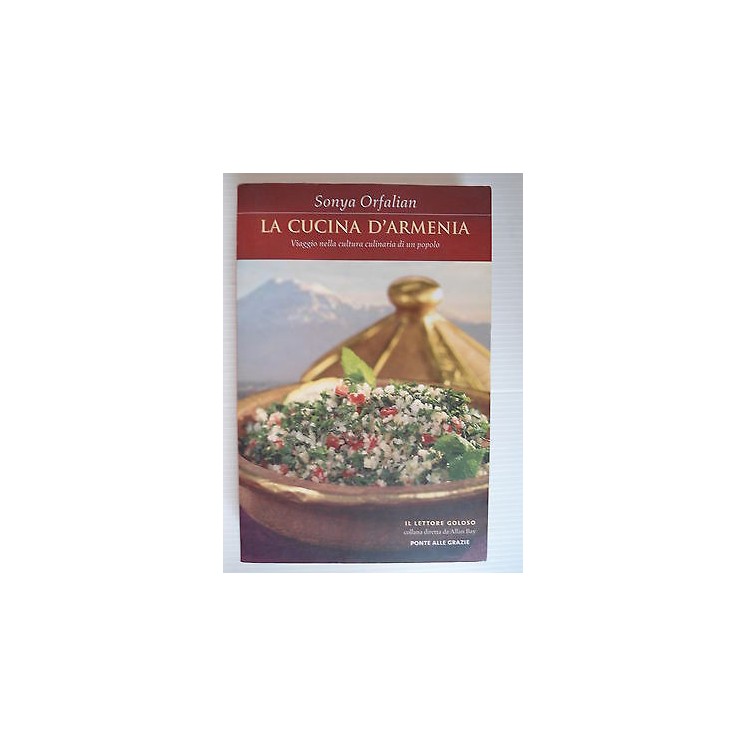 Sonya Orfalian: La cucina d'Armenia Ed.Salani [SR] A39   10,20€