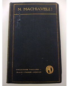 NICCOLO' MACHIAVELLI: Il principe e scritti minori, ed. VALLADRI A85