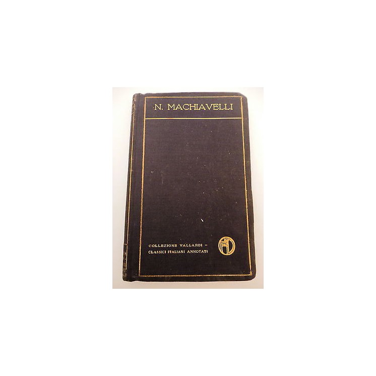 NICCOLO' MACHIAVELLI: Scritti politici scelti, ed. VALLADRI A85  7,20€