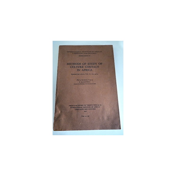 OXFORD UNIVERSITY: Methods of study of culture contact in africa, 1...