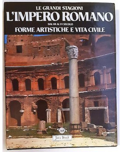 Le grandi Stagioni:Impero Romano III al VI secolo Forme artistiche ed.Jaca FF06