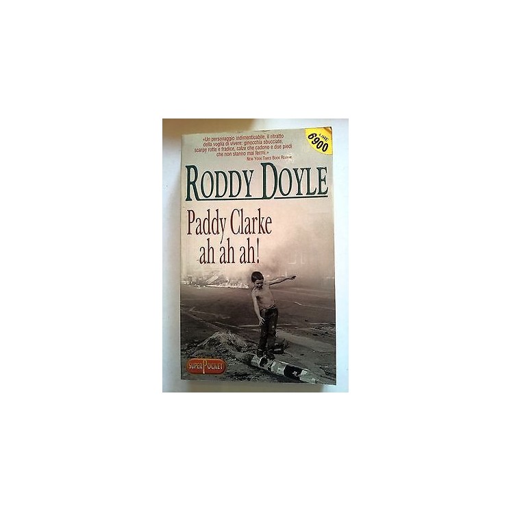 Roddy Doyle: Paddy Clarke ah ah ah! Ed. SuperPocket A09 [RS]  2,00€