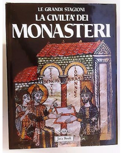 Le grandi Stagioni:la civiltà dei monsateri ed.Jaca Book FF06