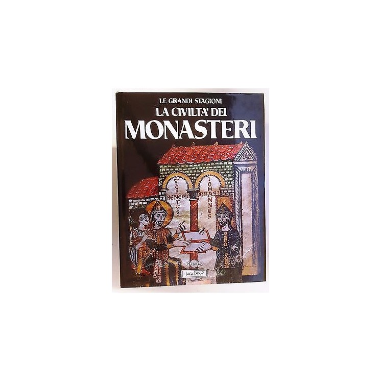 Le grandi Stagioni:la civiltà dei monsateri ed.Jaca Book FF06  8,20€