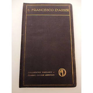 S. FRANCESCO D' ASSISI: I fioretti di S. Francesco, ed. VALLADRI A8...