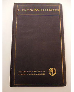 S. FRANCESCO D' ASSISI: I fioretti di S. Francesco, ed. VALLADRI A85