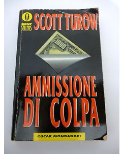 SCOTT TUROW: Ammissione di colpa, 1995 OSCAR MONDADORI A85