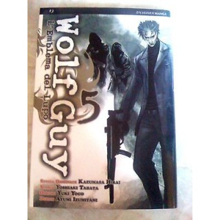 Wolf Guy - L'emblema Del Lupo di Yoshiaki Tabata N. 5 - Ed. Jpop Sc...
