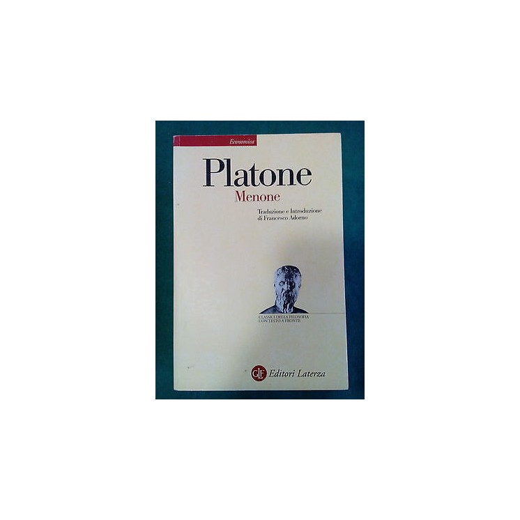 Platone: Menone Testo greco a fronte CdF ed. Laterza [SR] A80  5,00€