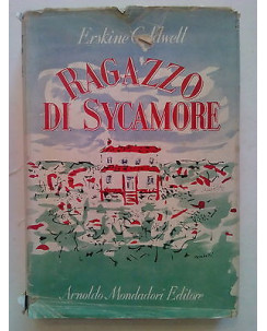 Erskine Coldwell: Ragazzo di Sycamore ed. Mondadori 1947 A73