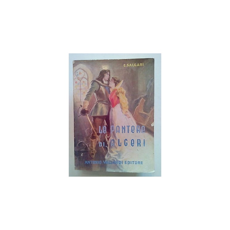 E. Salgari: Le Pantere di Algeri Ed. Vallardi 1962 A73  3,20€