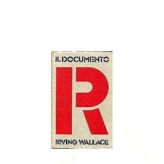 Irving Wallace: Il documento R Ed. Club degli editori A22  2,00€