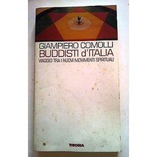 Giampiero Comolli: Buddisti d'Italia ed. Theoria [RS] A22  5,00€