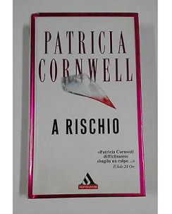 Patricia Cornwell: A rischio  Ed. Mondolibri  A22