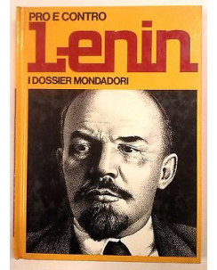 Pro e Contro i Dossier Mondadori N. 10: Lenin - Ed. Mondadori - A21