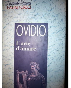 Ovidio: L'arte d'amare Ed. Fabbri [RS] A48