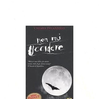 Chiara Palazzolo: Non mi uccidere Ed. Piemme Mini Pocket A22  5,00€