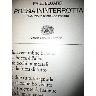 Paul Eluard: Poesia Ininterrotta Ed. Einaudi [RS] A48   10,20€