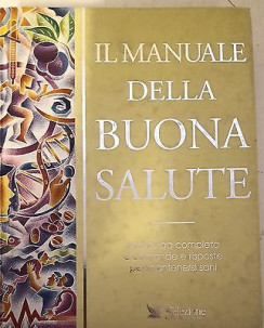 il Manuale della buona salute guida completa ed.Readers Digest  FF06