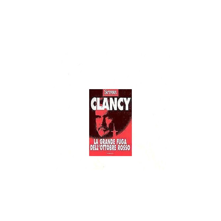 Tom Clancy:La granda fuga dell'ottobre rosso Ed. SuperBur A22  2,50€