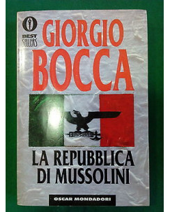 Giorgio Bocca: La Repubblica di Mussolini ed. Oscar Mondadori [SR] A75