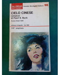 Pearl S. Buck: Cielo Cinese Ed. Integrale Mondadori [SR] A75