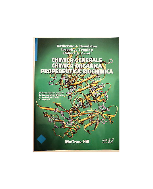CHIMICA GENERALE CHIMICA ORGANICA PROPEDEUTICA BIOCHIMICA , ed.Mc G