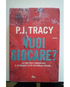 P. J. Tracy: Vuoi Giocare? Ed. Nord [RS] A28