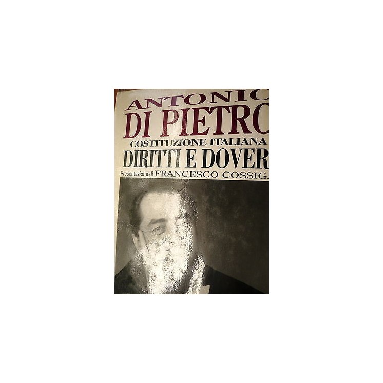 A.Di Pietro: Costituzione Italiana Diritti e Doveri Ed.Larus [RS] A...