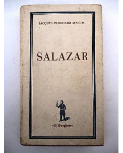 JACQUES PLONCARD D'ASSAC: SALAZAR 1967 ed. IL BORGHESE A20