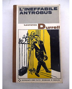 LAWRENCE DURRELL: L'INEFFABILE ANTROBUS ed. GARZANTI A18