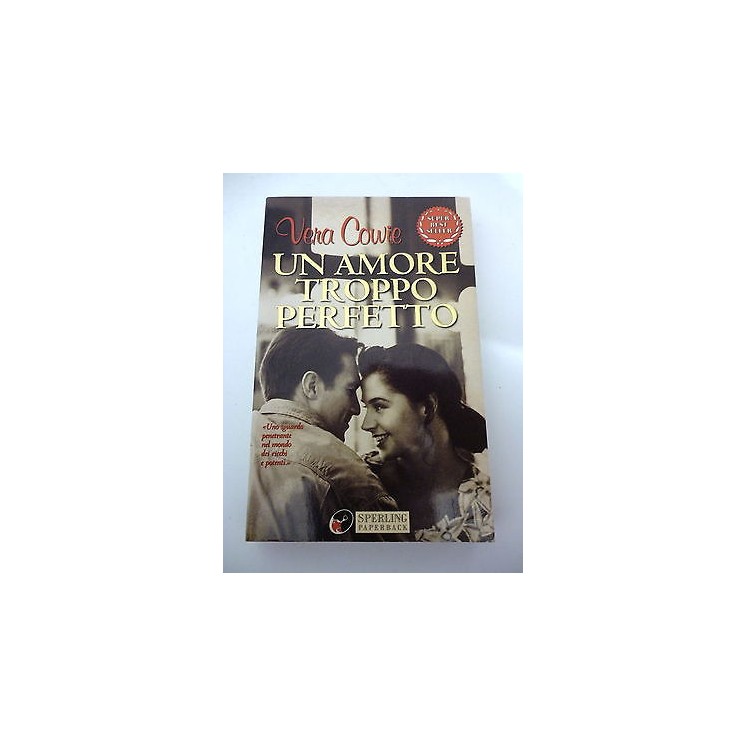 VERA COWIE: Un amore troppo perfetto, 2000 SPERLING PAPERBACK A33  ...