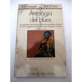 WALTER MAURO: Antologia del Blues - I° ed. 1994 TASCABILI NEWTON A5...