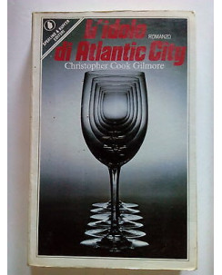 C. C. Gilmore: L'Idolo di Atlantic City Ed. Sperling & Kupfer [SR] A67