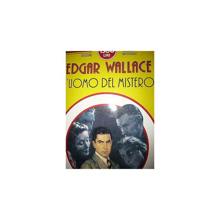 Edgar Wallace: L'uomo del mistero Ed. Compagnia del giallo [RS] A47...