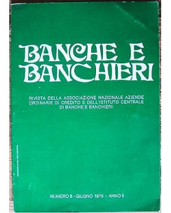 Banche e Banchieri n. 2 Febbraio 1975 Anno II ed. Ist. Banche e Banchieri FF13