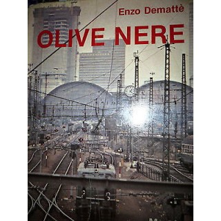Enzo Demattè: Olive Nere Ed. Mursia [RS] A47   5,00€