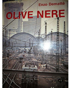 Enzo Demattè: Olive Nere Ed. Mursia [RS] A47 