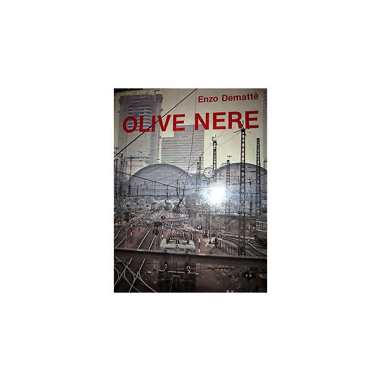 Enzo Demattè: Olive Nere Ed. Mursia [RS] A47   5,00€