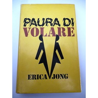 ERICA JONG: Paura di volare - CLUB DEGLI EDITORI A28  2,00€