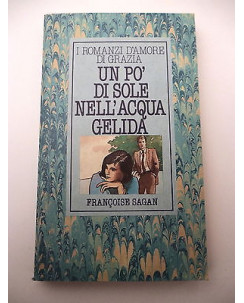 FRANCOISE SAGAN: Un po' di sole nell' acqua gelida - 1969  MONDADORI A30