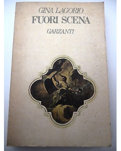 GINA LAGORIO: Fuori scena - I ed. 1979 GARZANTI A27