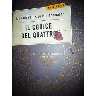 I. Caldwell & D. Thomason: Il codice del quattro Ed. Piemme [RS] A4...