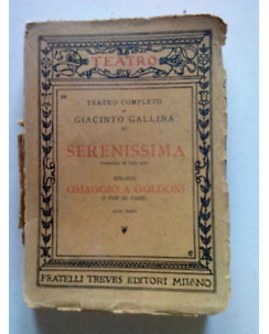 G. Gallina: Serenissima, Omaggio a Goldoni ed. Treves 1929 [SR] A65