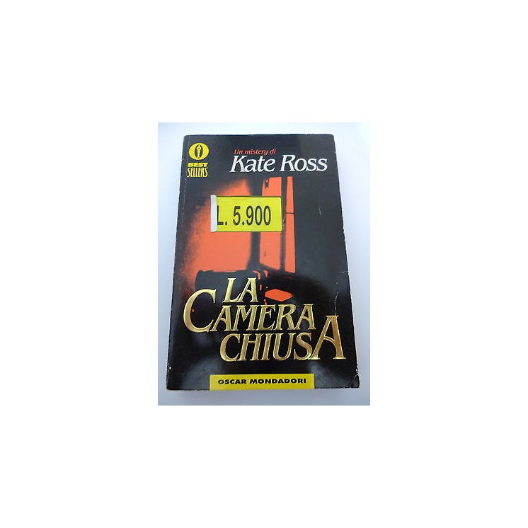 KATE ROSS: La camera chiusa - I ed. BESTSELLERS OSCAR MONDADORI 199...