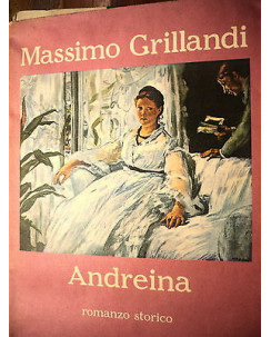 Massimo Grillandi: Andreina Ed. Rusconi [RS] A47 