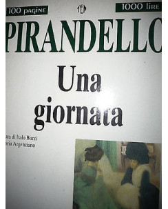 Pirandello: Una giornata, Ed. Newton [RS] A47 