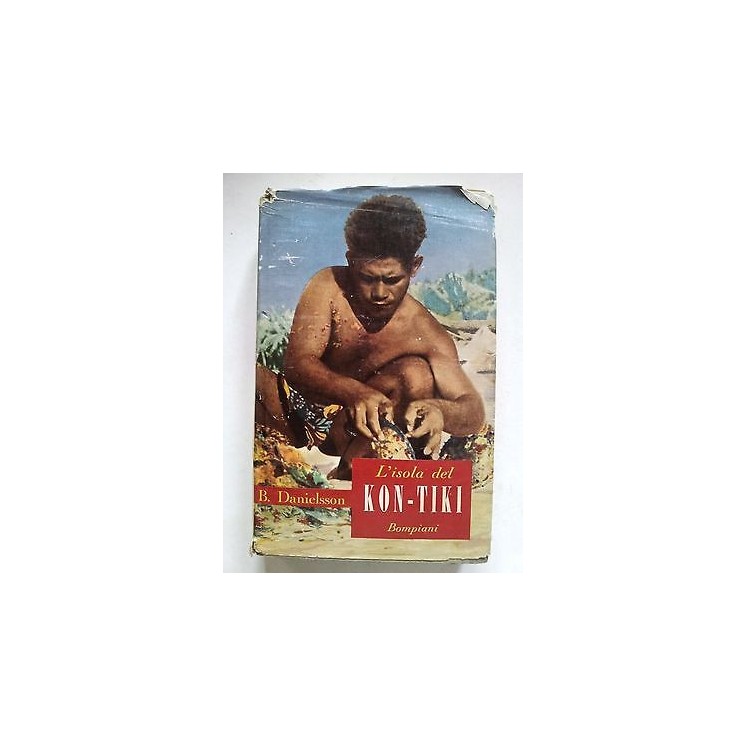 Bengt Danielsson: L'isola del Kon-Tiki ed. Bompiani [RS] A29  28,20€