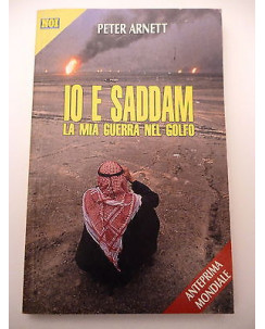 PETER ARNET: Io e Saddam " La mia guerra nel Golfo " - ed. spec. per "NOI"  A30