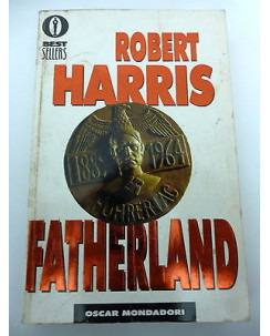 ROBERT HARRIS: Fatherland - I ed. BESTSELLERS OSCAR MONDADORI 1993 A36